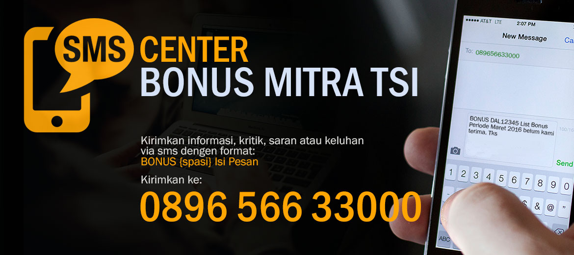 <strong>Pengumuman: </strong><br>SMS Center Bonus TSI